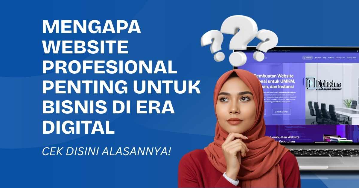 Mengapa website profesional penting Mengapa website profesional penting