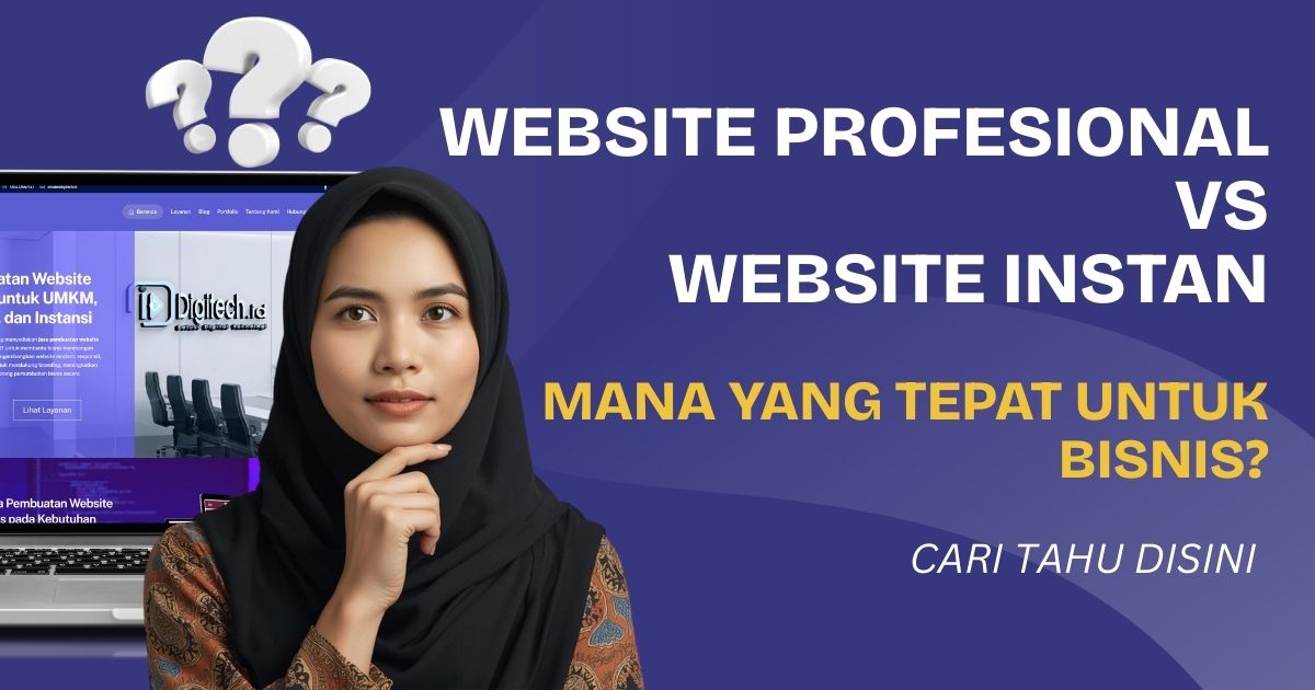 Perbedaan Website Profesional vs Website Instan untuk Bisnis Perbedaan Website Profesional vs Website Instan untuk Bisnis